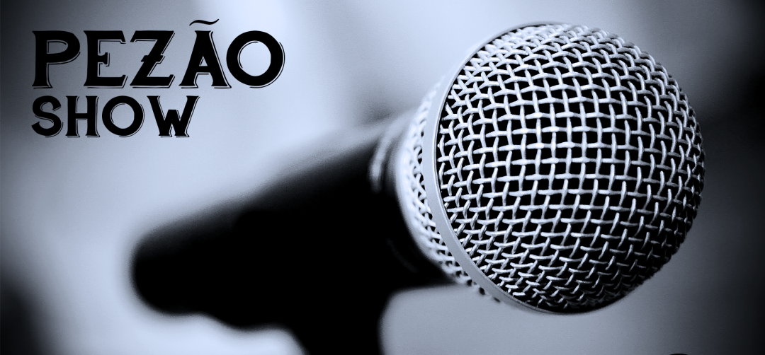 Pezão Show