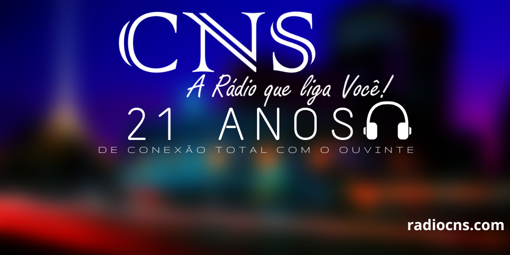 21 anos de Rádio CNS